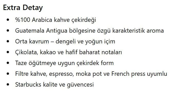 Starbucks Guatemala Antigua Çekirdek Kahve Ve Öğütülmüş Çeşitler 250 gr