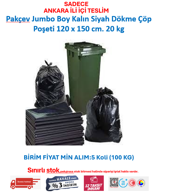 Pakçev Jumbo Boy Kalın Siyah Dökme Çöp Poşeti 120 x 150 cm. 20 Kgx5=100 Kg. t.01